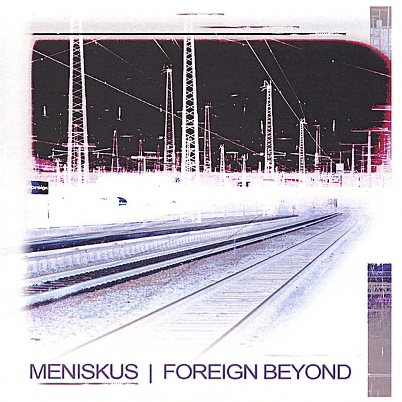 Meniskus FOREIGN BEYOND CD