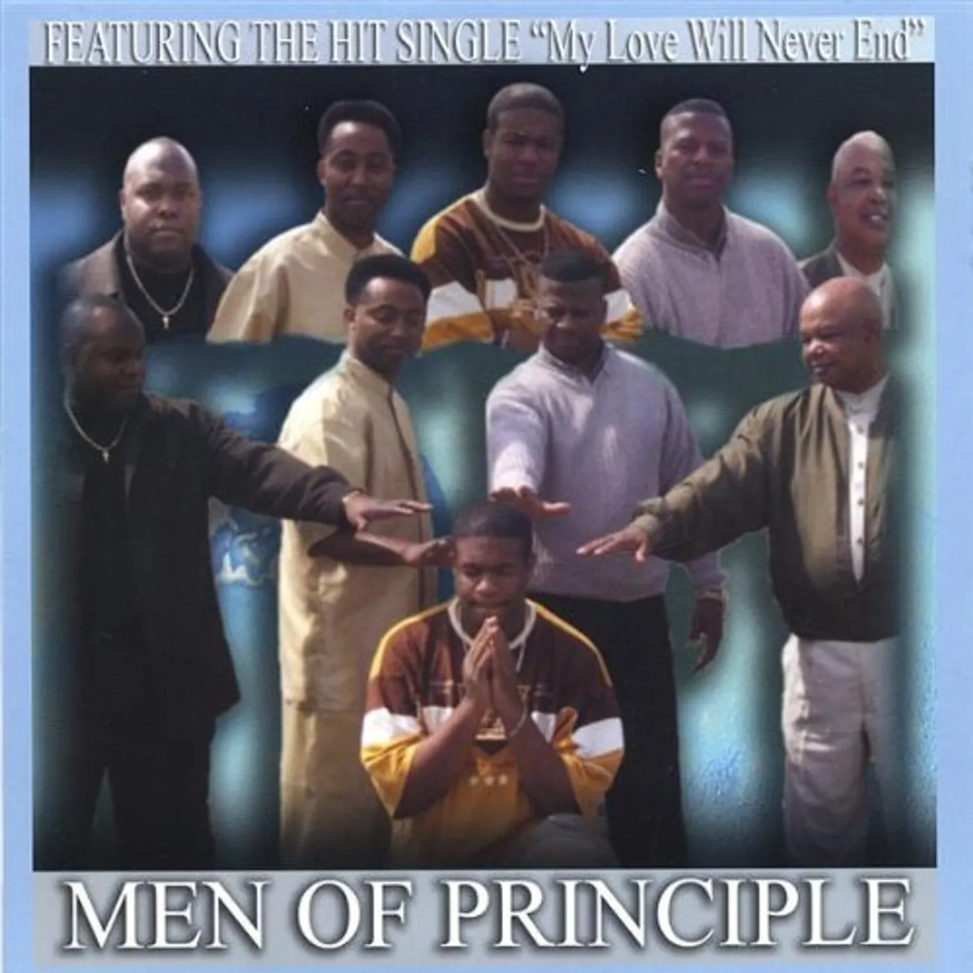 Men Of Principle MY LOVE WILL NEVER END CD