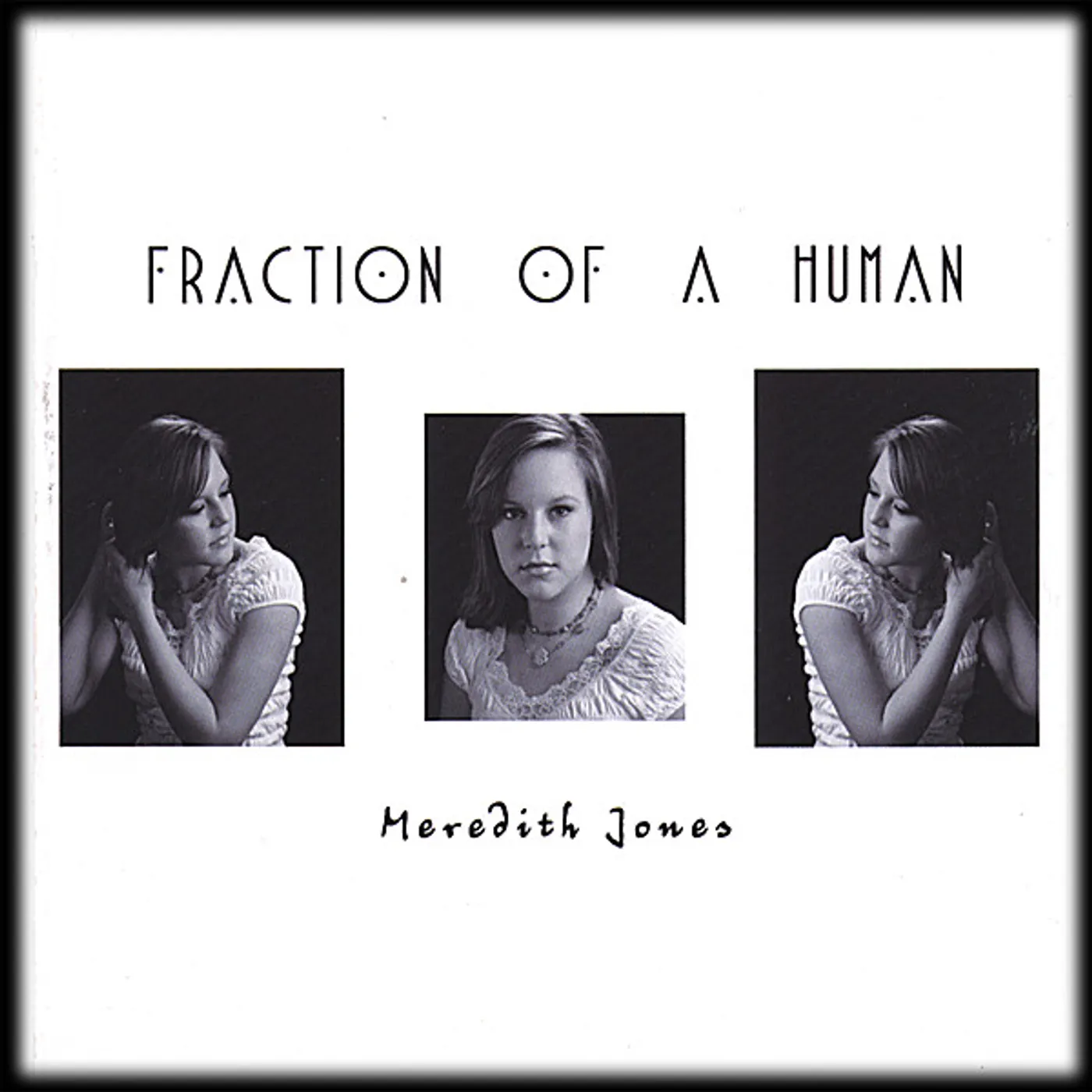 Meredith Jones FRACTION OF A HUMAN CD