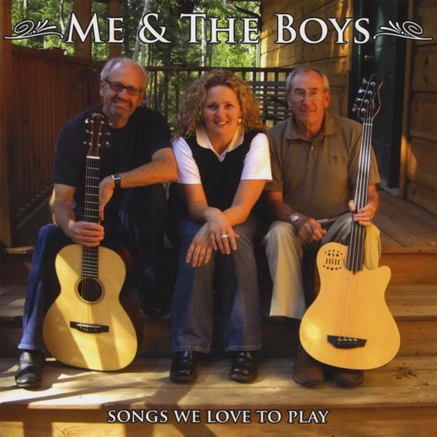 Me & the Boys SONGS WE LOVE TO PLAY CD
