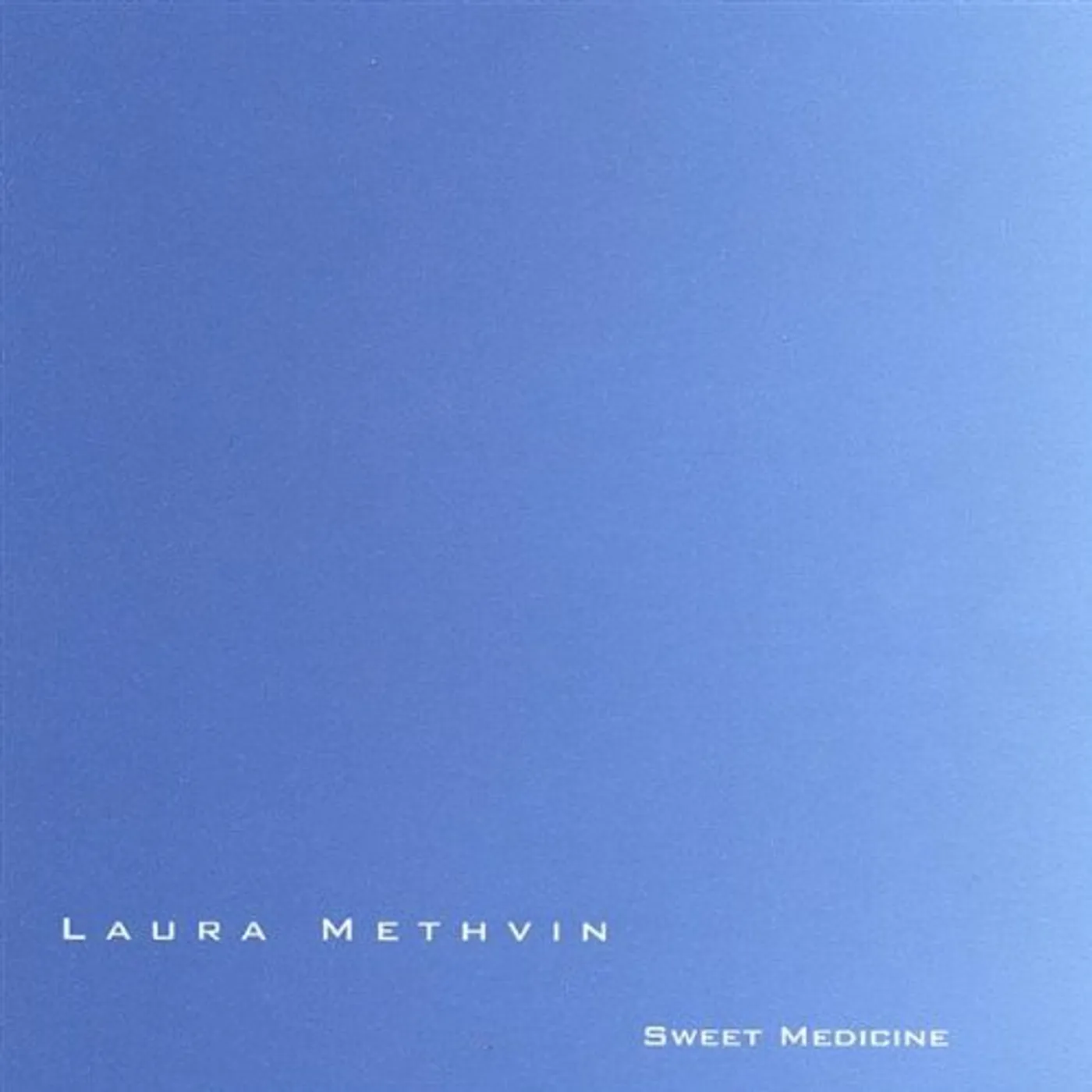 Laura Methvin SWEET MEDICINE CD
