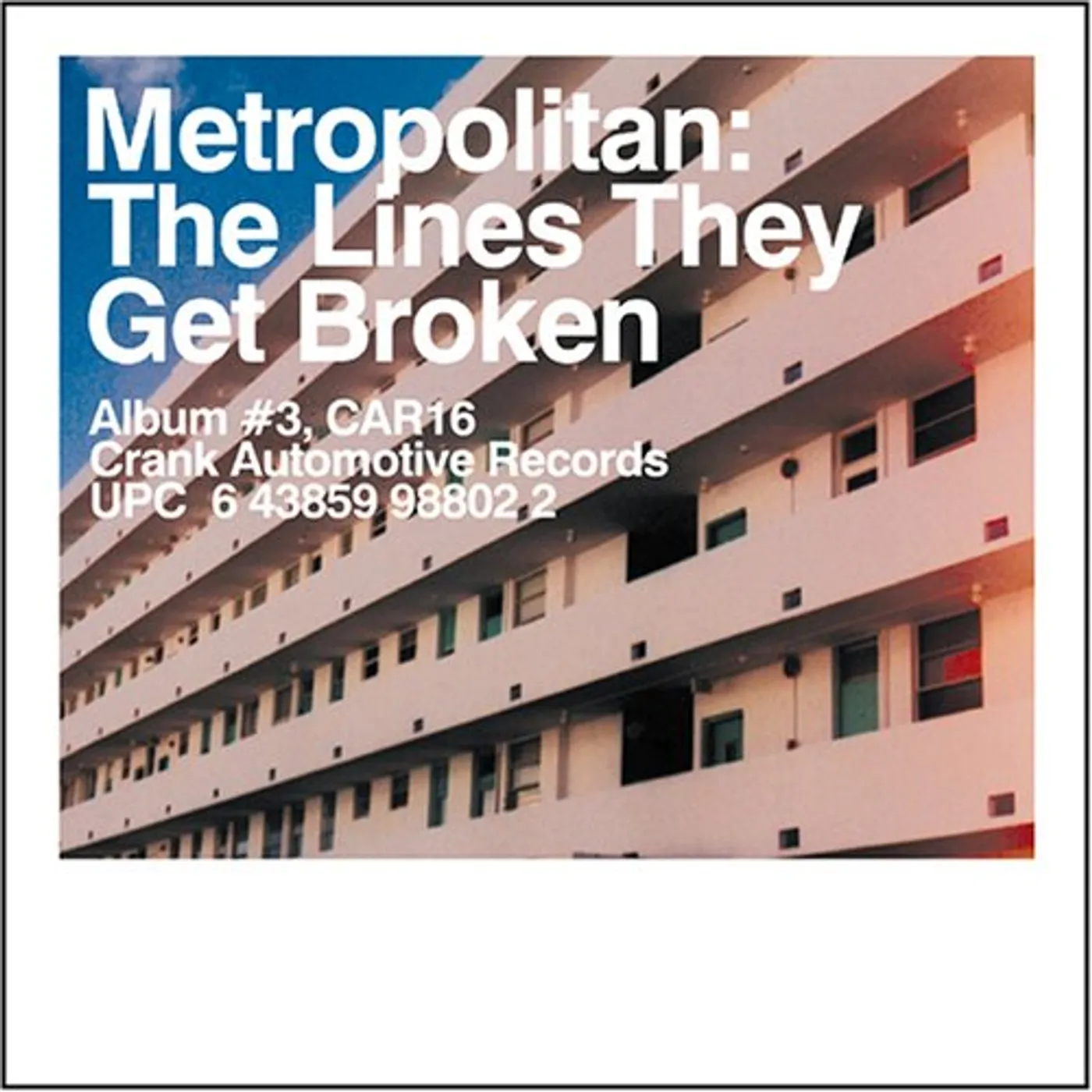 Metropolitan LINES THEY GET BROKEN CD
