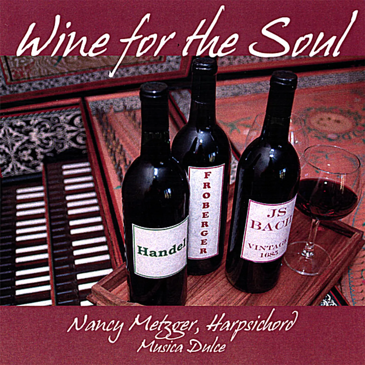 Nancy Metzger WINE FOR THE SOUL CD