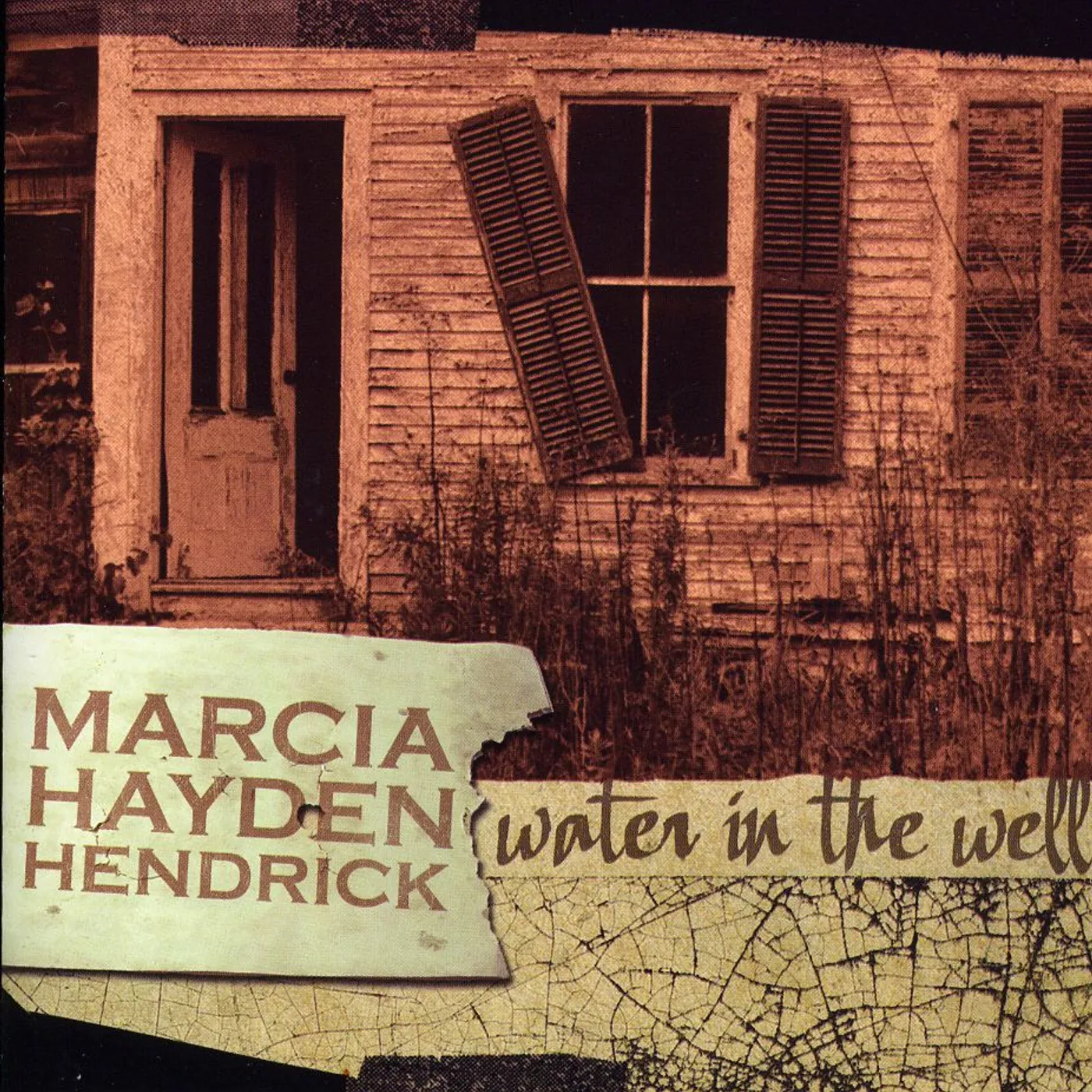 Marcia Hayden Hendrick WATER IN THE WELL CD