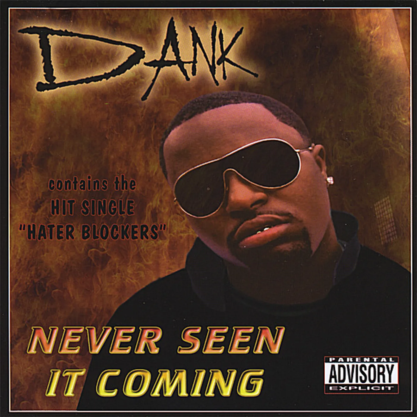 DANK NEVER SEEN IT COMING CD