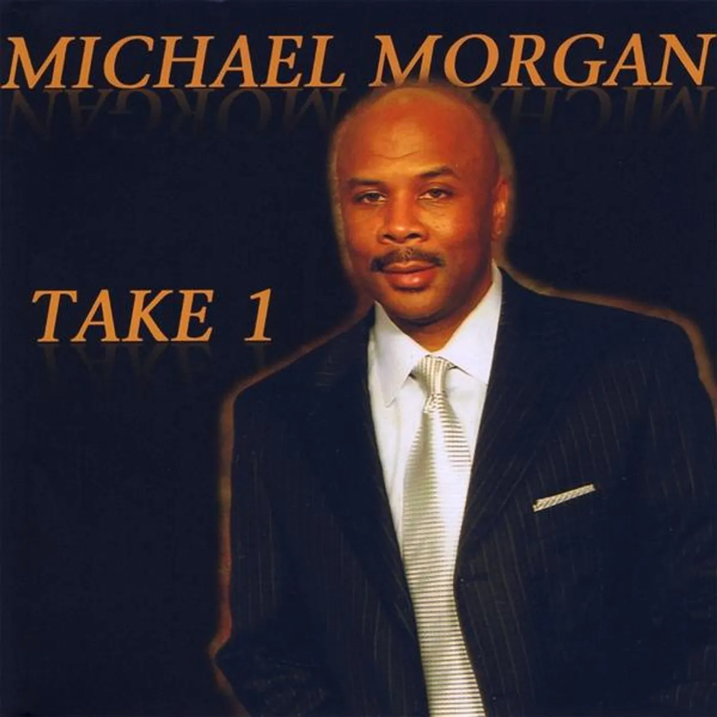 Michael Morgan TAKE 1 CD