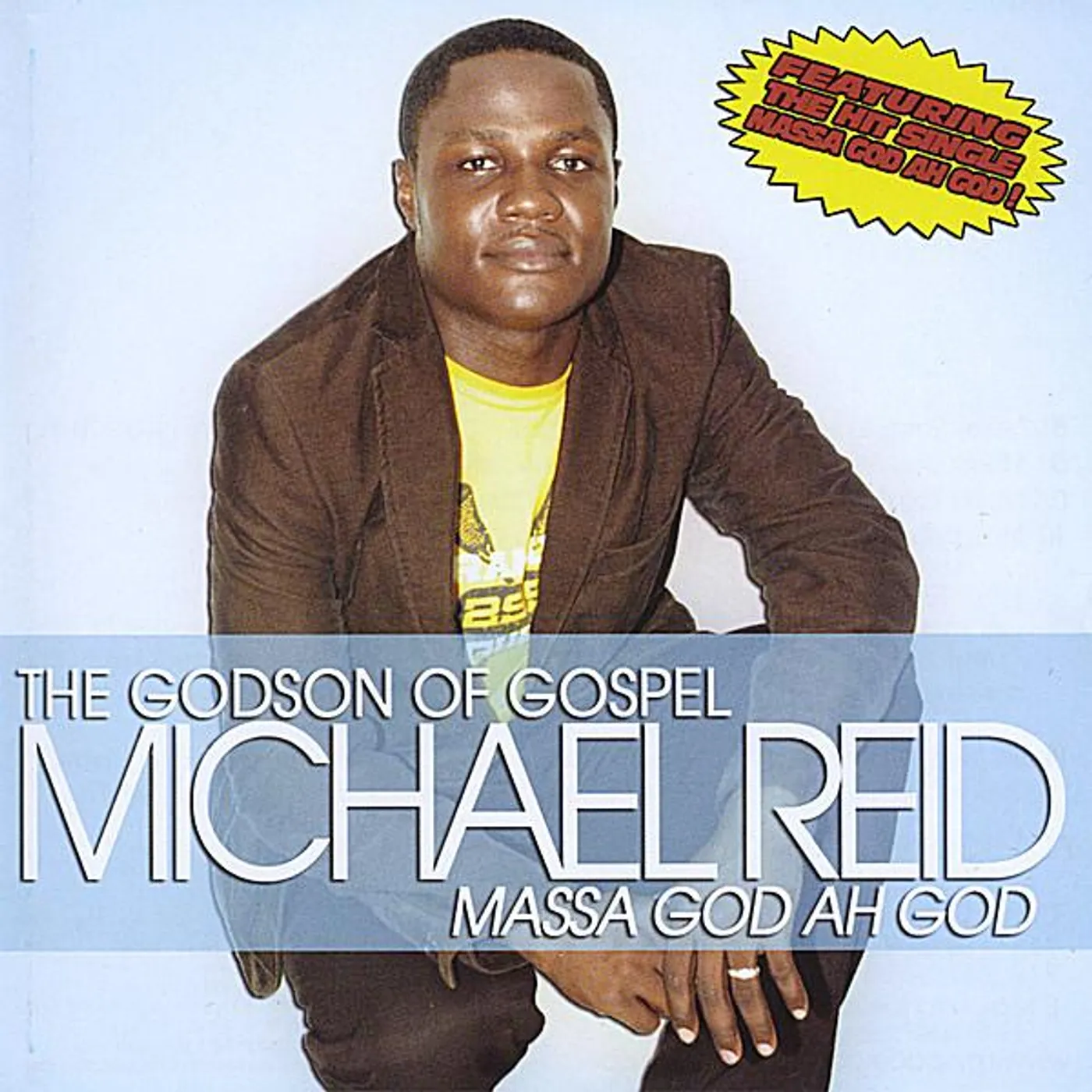 Michael Reid MASSA GOD AH GOD CD