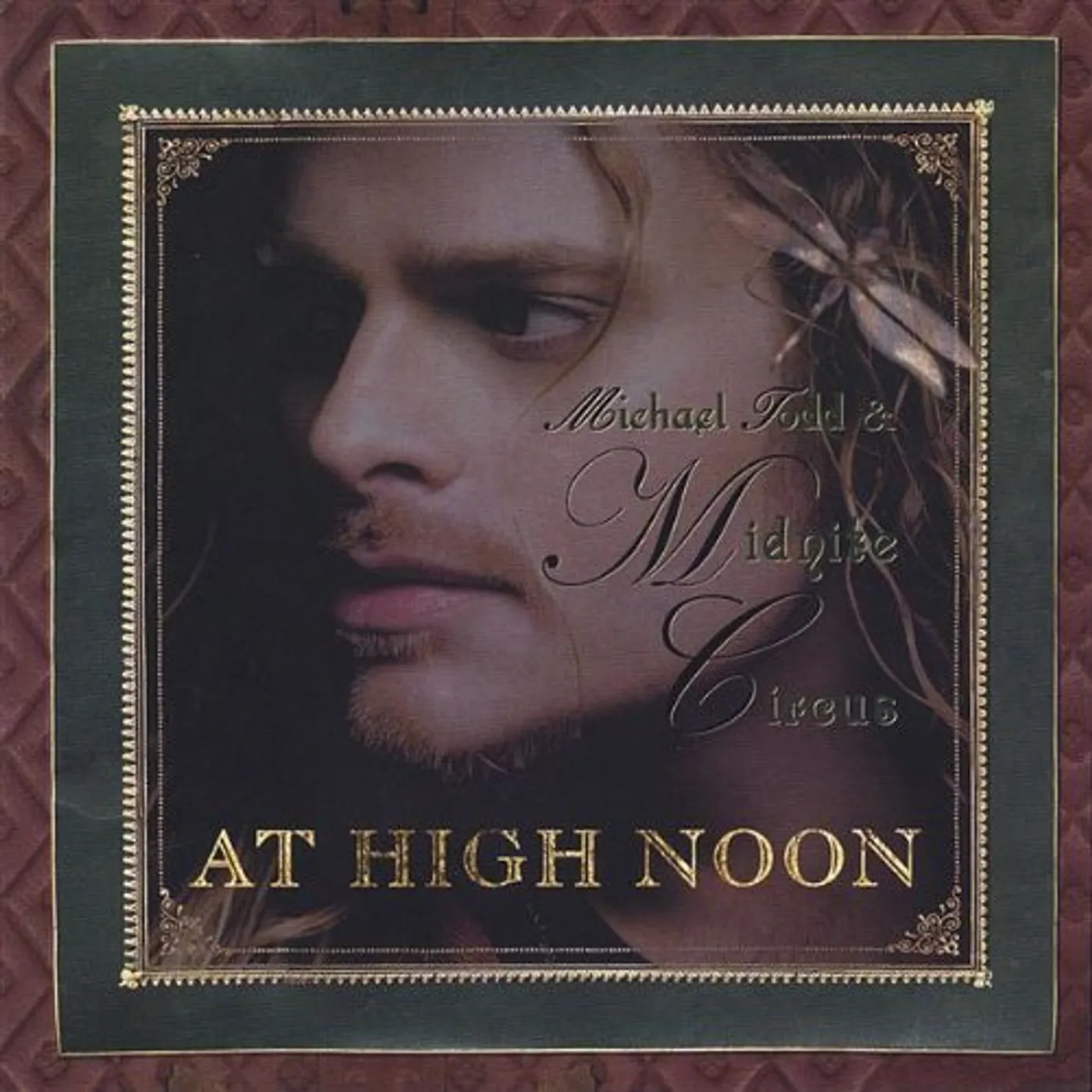 Michael Todd & Midnite Circus HIGH NOON CD