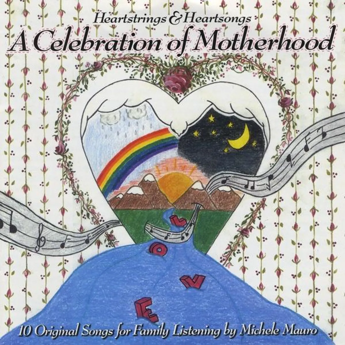 Michele Mauro HEARTSTRINGS & HEARTSONGS A CELEBRATION OF MOTHERH CD