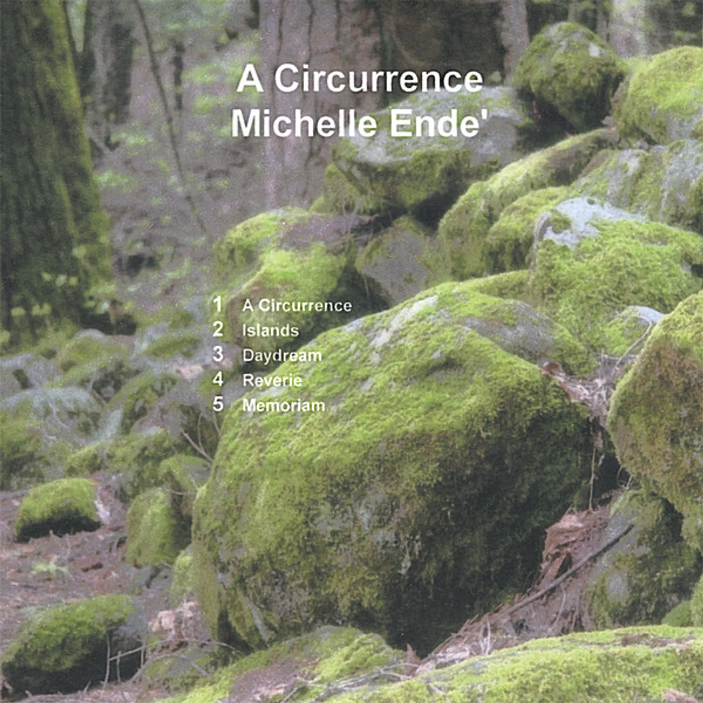 Michelle Ende' CIRCURRENCE CD