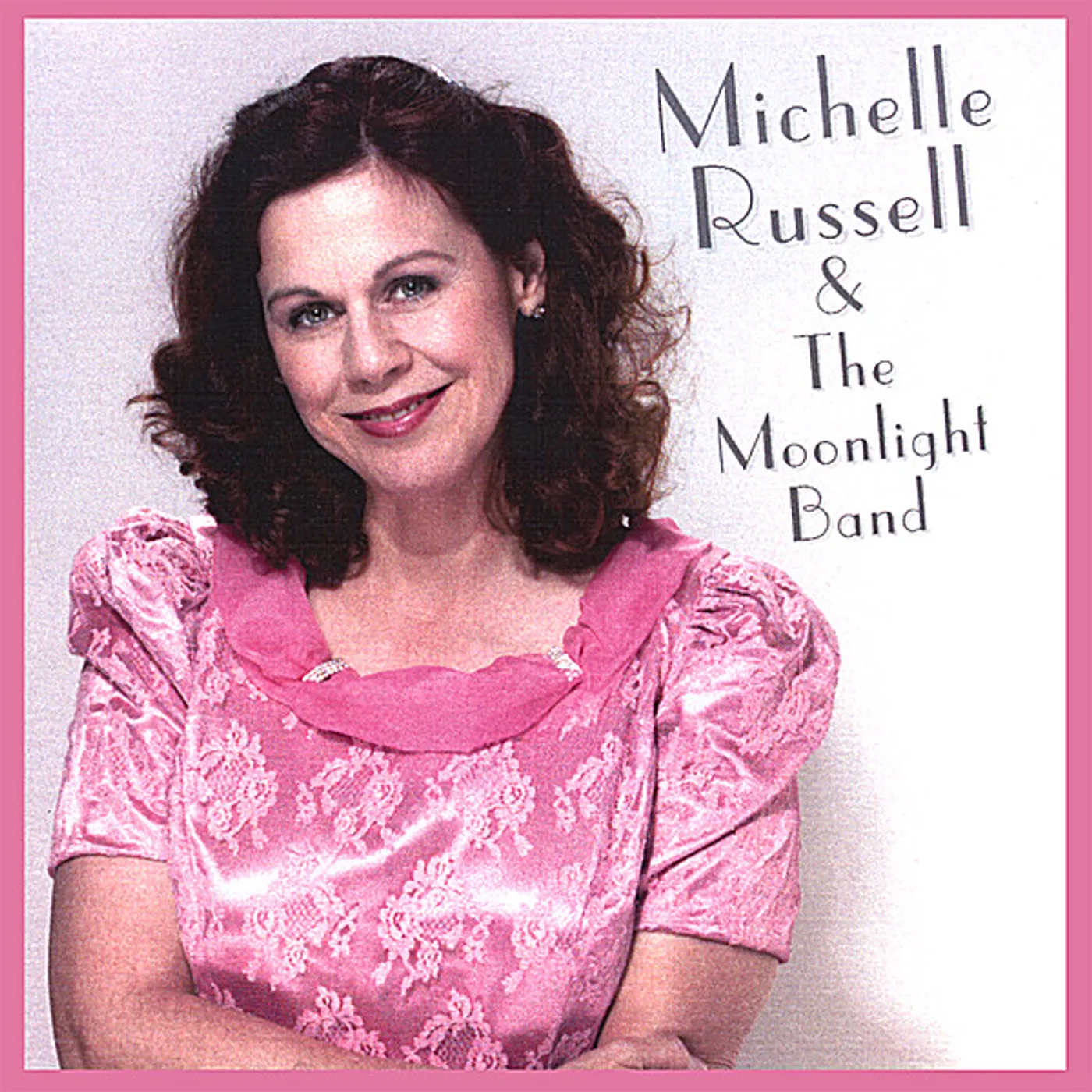 MICHELLE RUSSELL & THE MOONLIGHT BAND CD