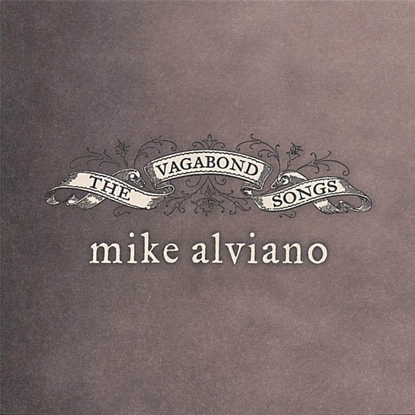 Mike Alviano VAGABOND SONGS CD