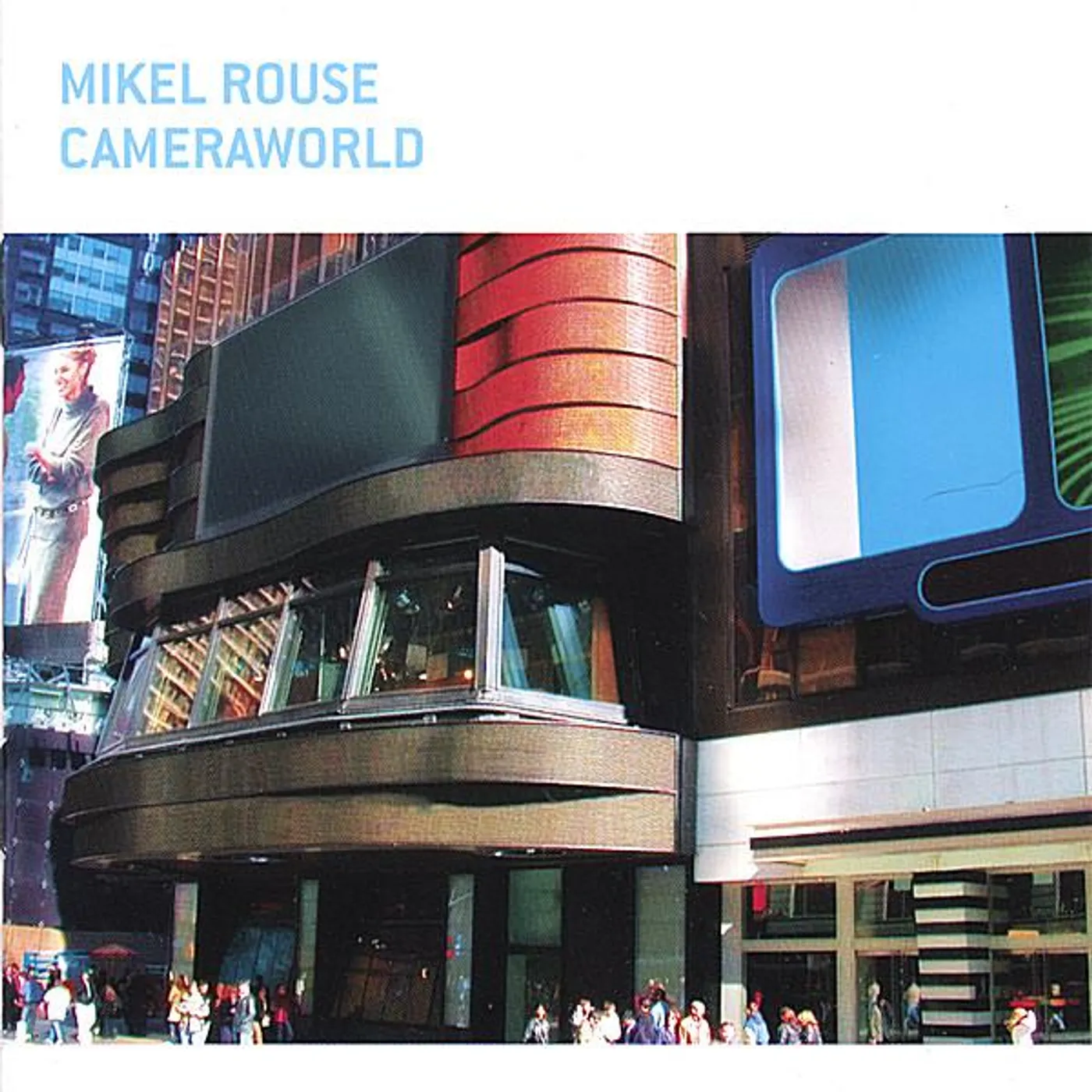 Mikel Rouse CAMERAWORLD CD