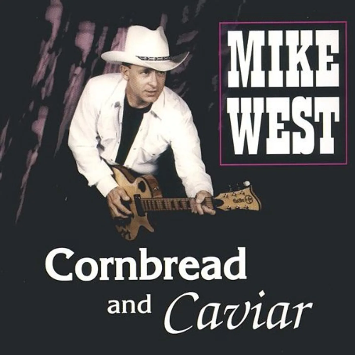 Mike West CORNBREAD & CAVIAR CD