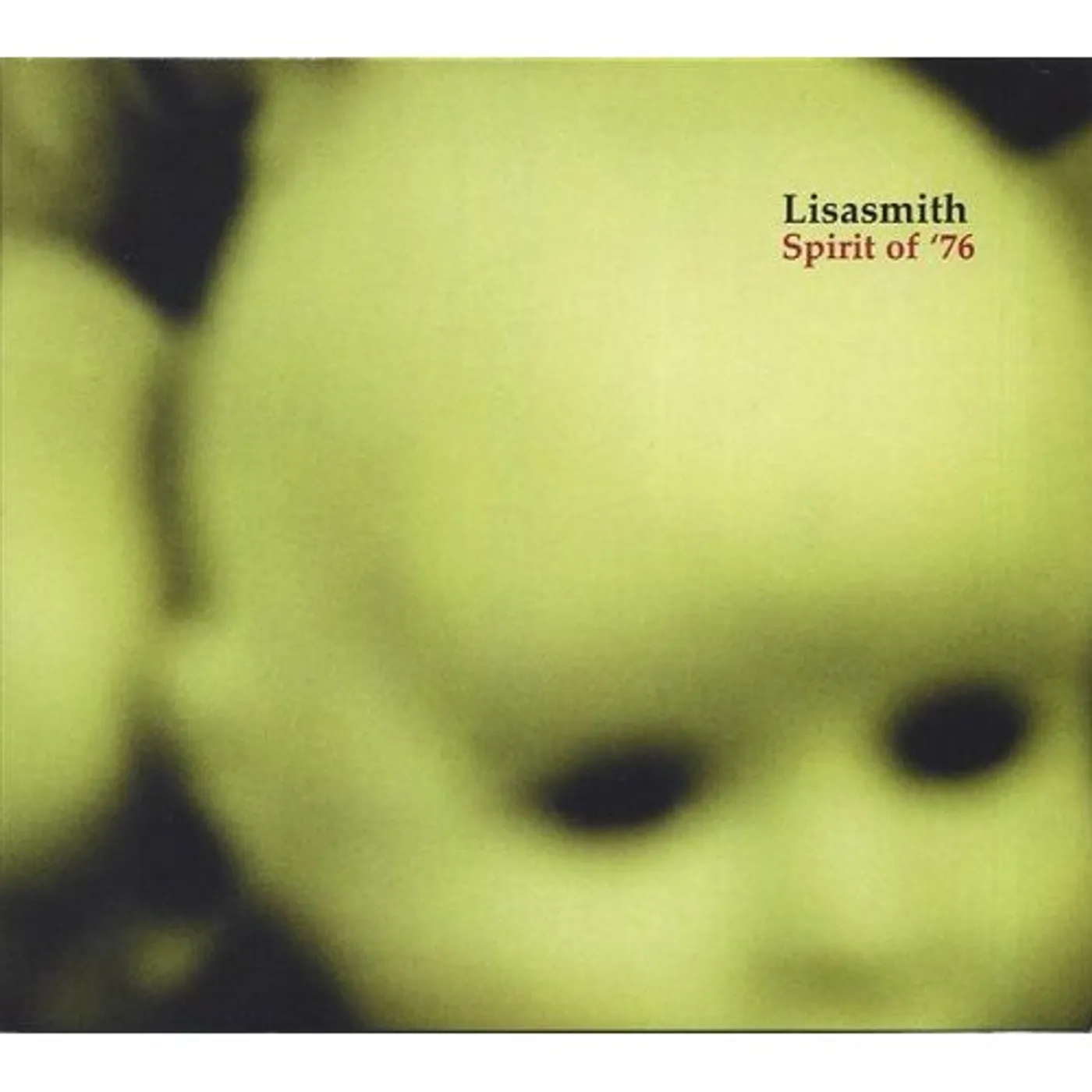 Lisasmith SPIRIT OF 76 CD