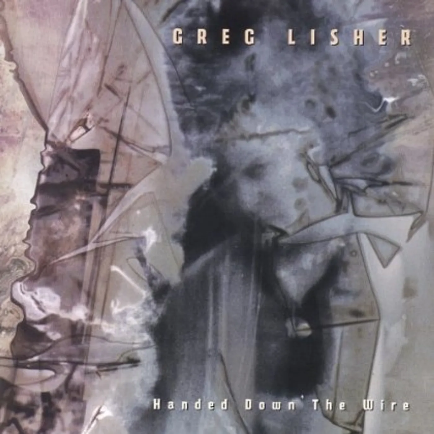 Greg Lisher HANDED DOWN THE WIRE CD
