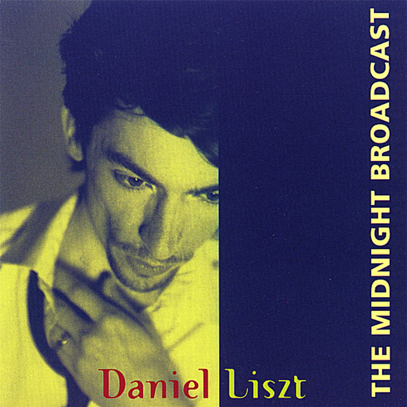 Daniel Liszt MIDNIGHT BROADCAST CD