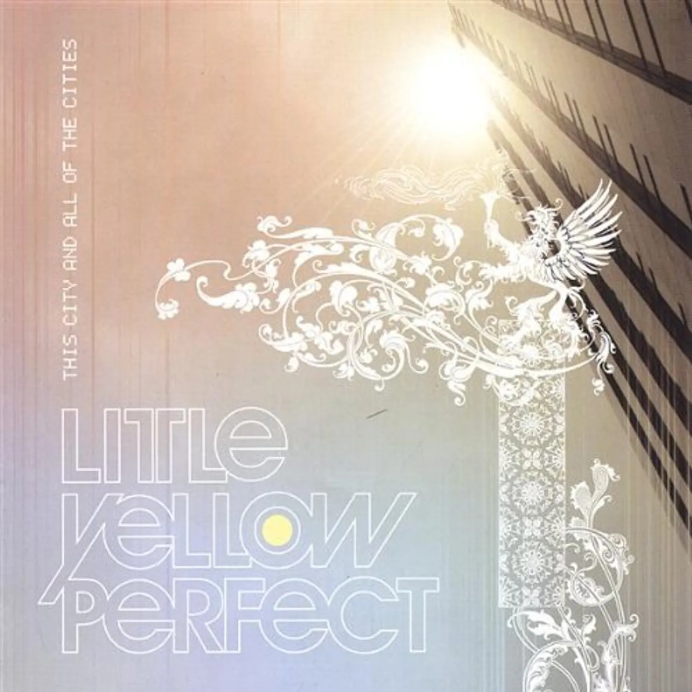 Little Yellow Perfect THIS CITY & ALL OF THE CITIES CD