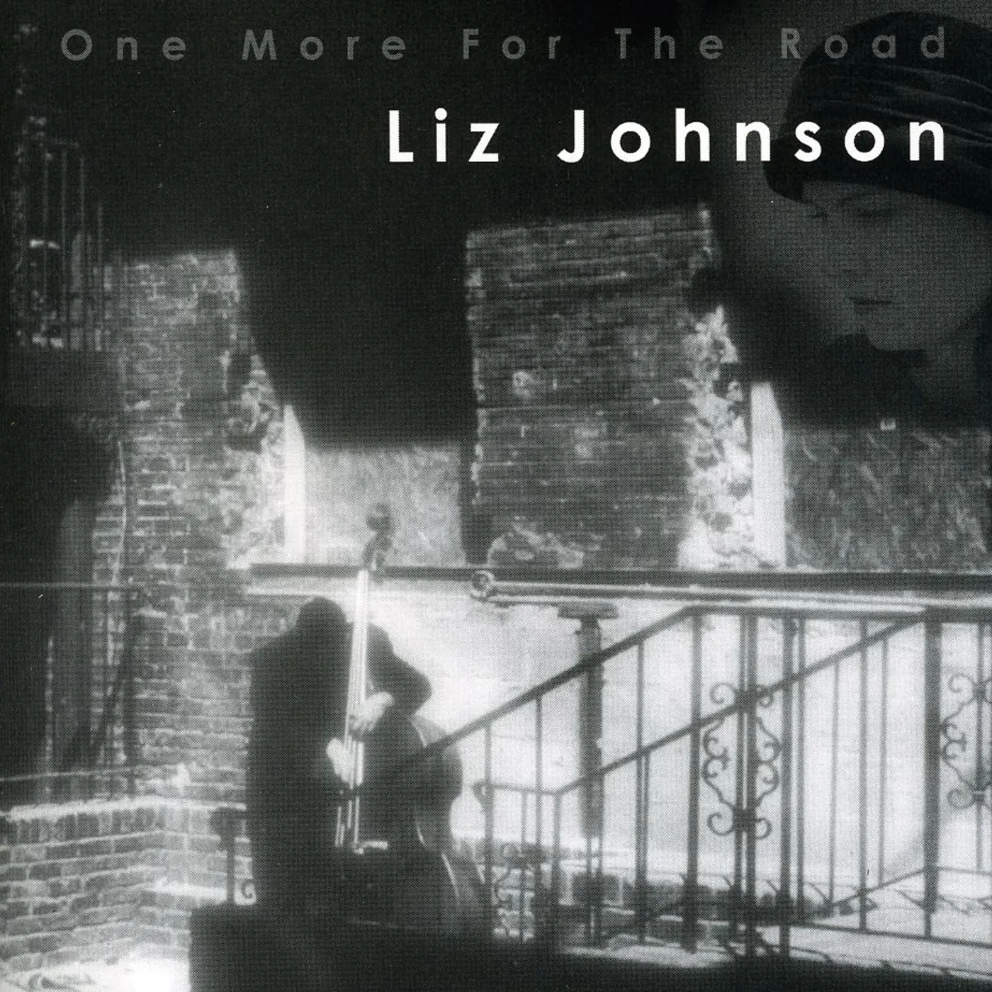 Liz Johnson ONE MORE FOR THE ROAD CD