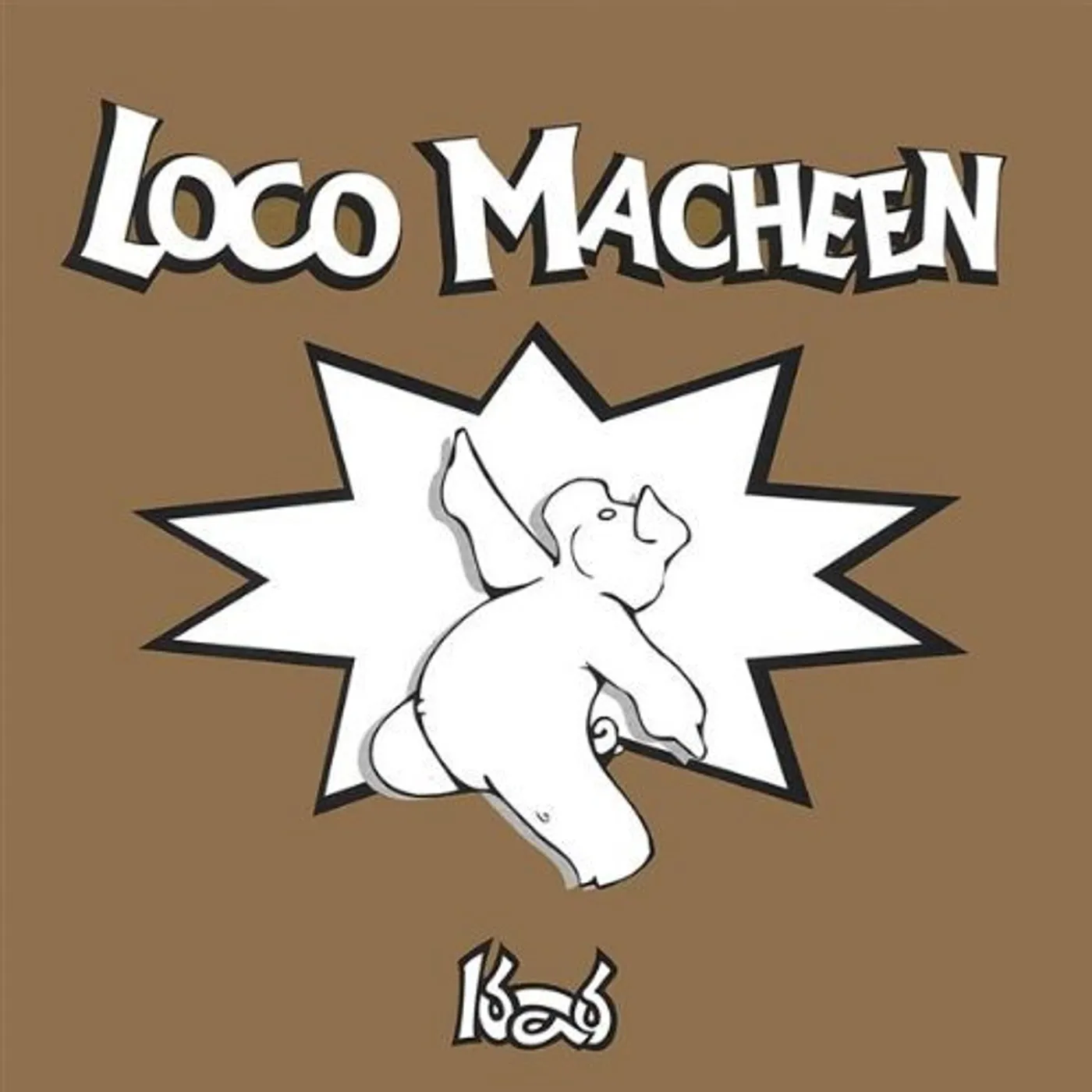 Loco Macheen PORK DISCO CD