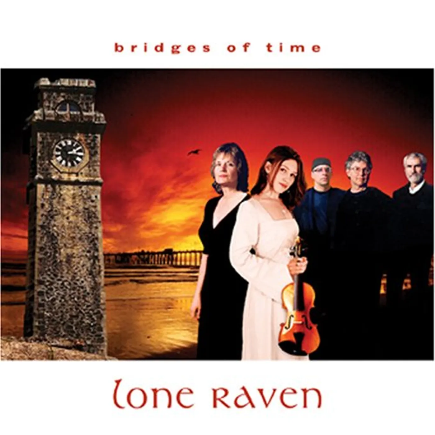 Lone Raven BRIDGES OF TIME CD
