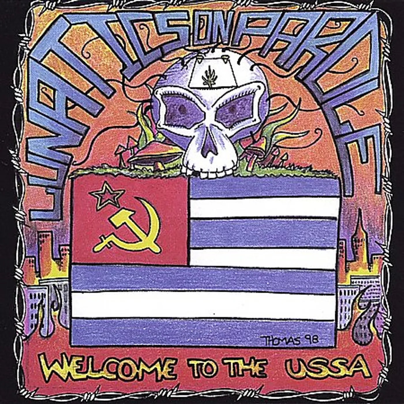 Lunatics On Parole WELCOME TO THE U.S.S.A. CD