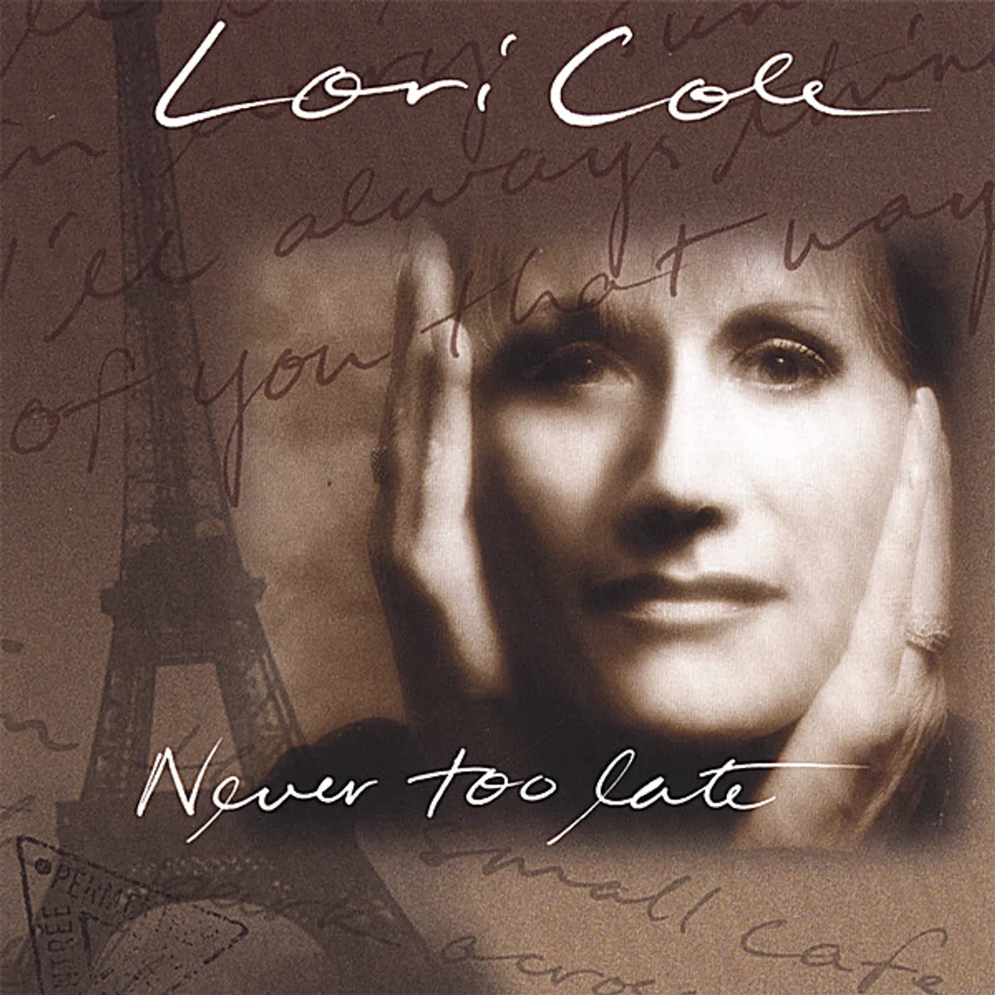 Lori Cole NEVER TOO LATE CD