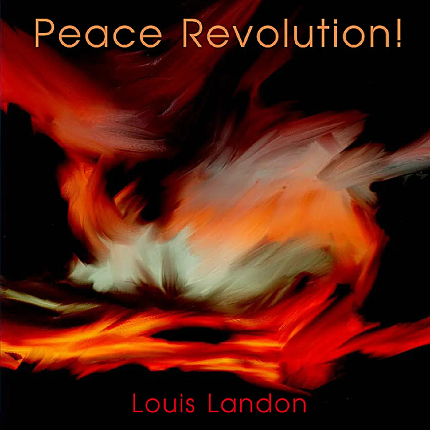 Louis Landon PEACE REVOLUTION! CD
