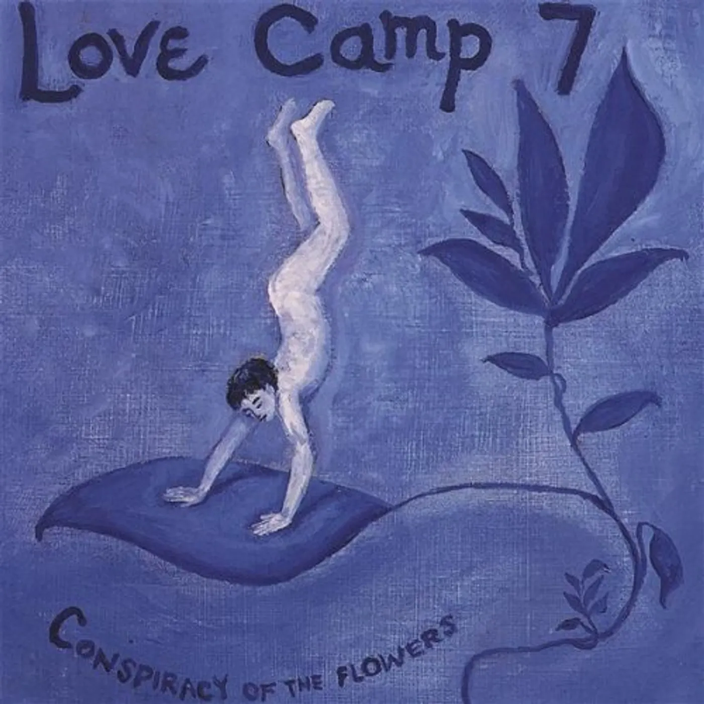 Love Camp 7 CONSPIRACY OF THE FLOWERS CD