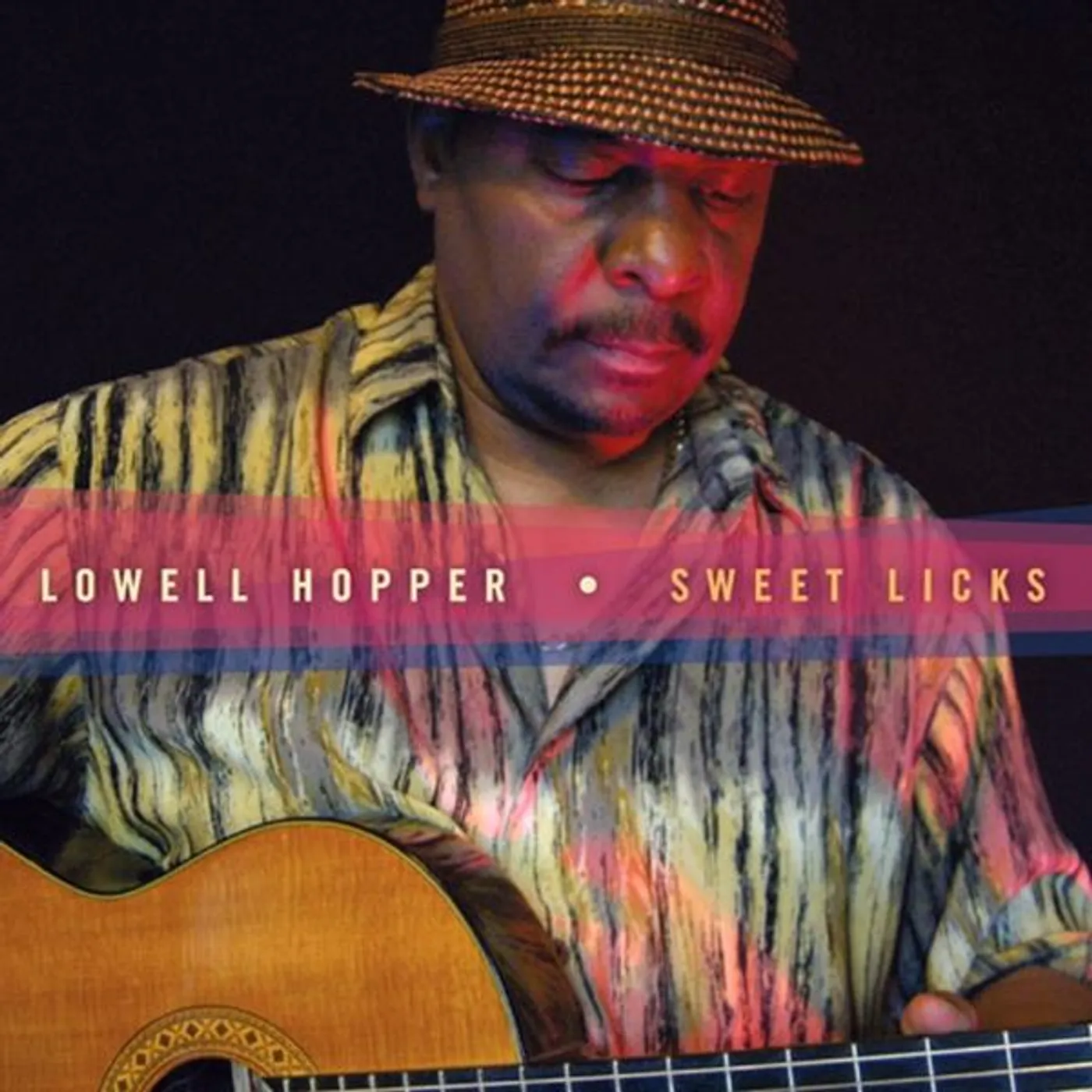 Lowell Hopper SWEET LICKS CD