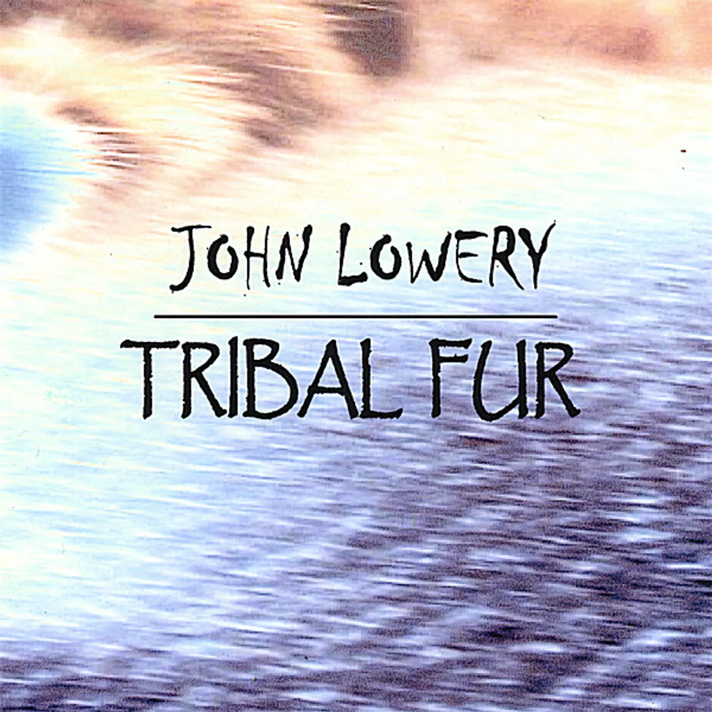 John Lowery TRIBAL FUR CD