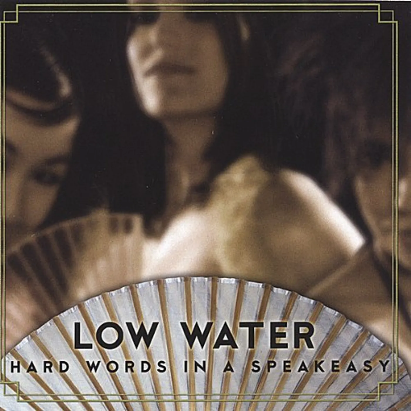 Low Water HARD WORDS IN A SPEAKEASY CD