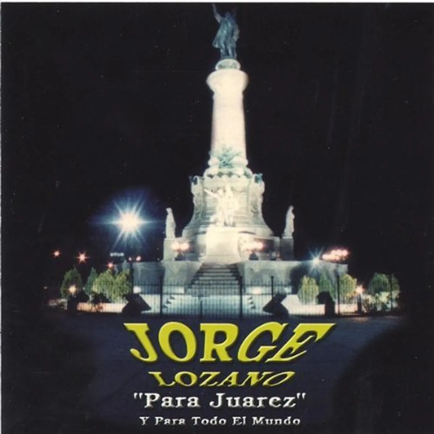 Jorge Lozano PARA JUAREZ CD