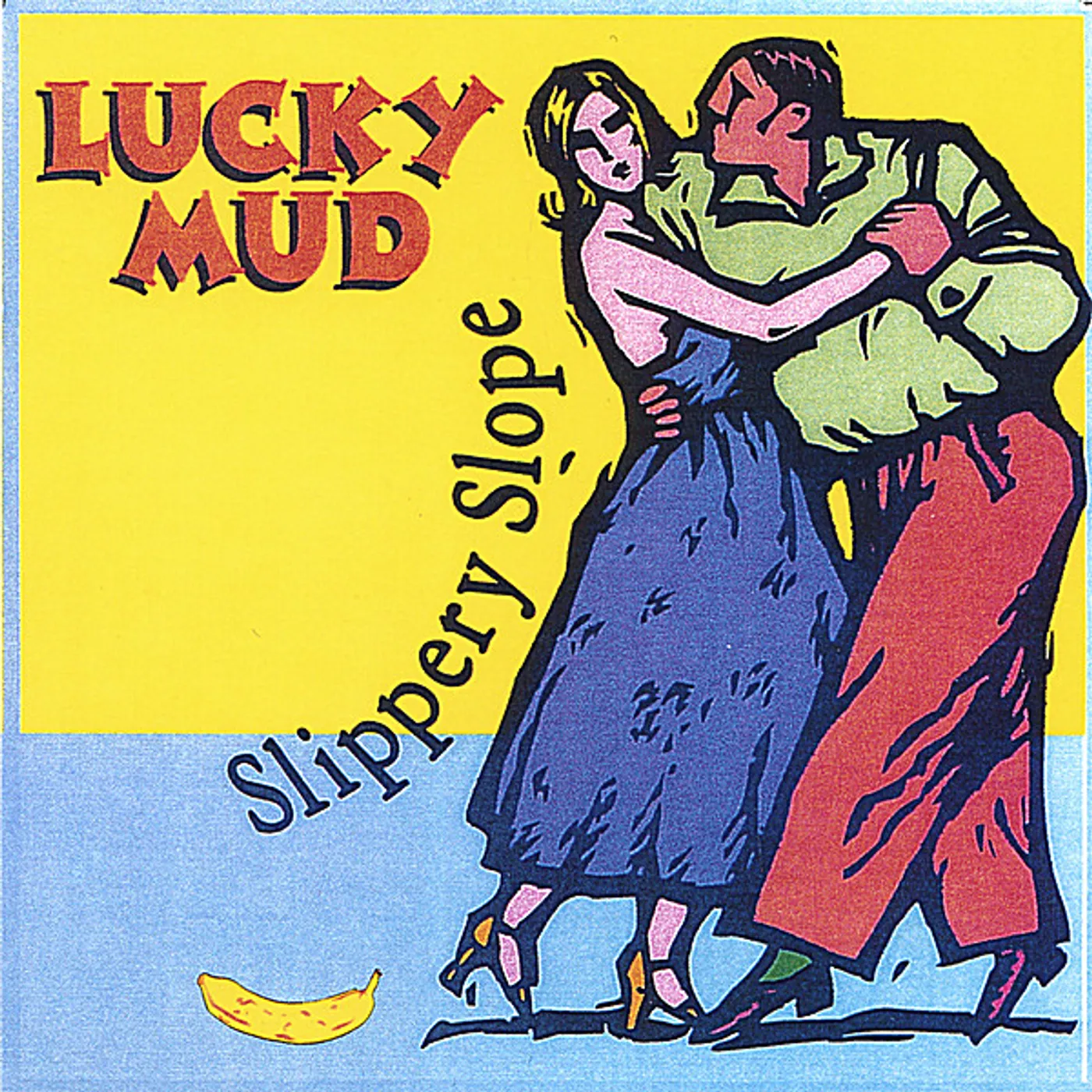 Lucky Mud SLIPPERY SLOPE CD
