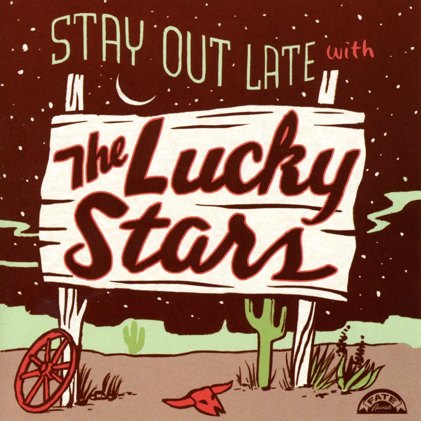 STAY OUT LATE WITH THE LUCKY STARS CD