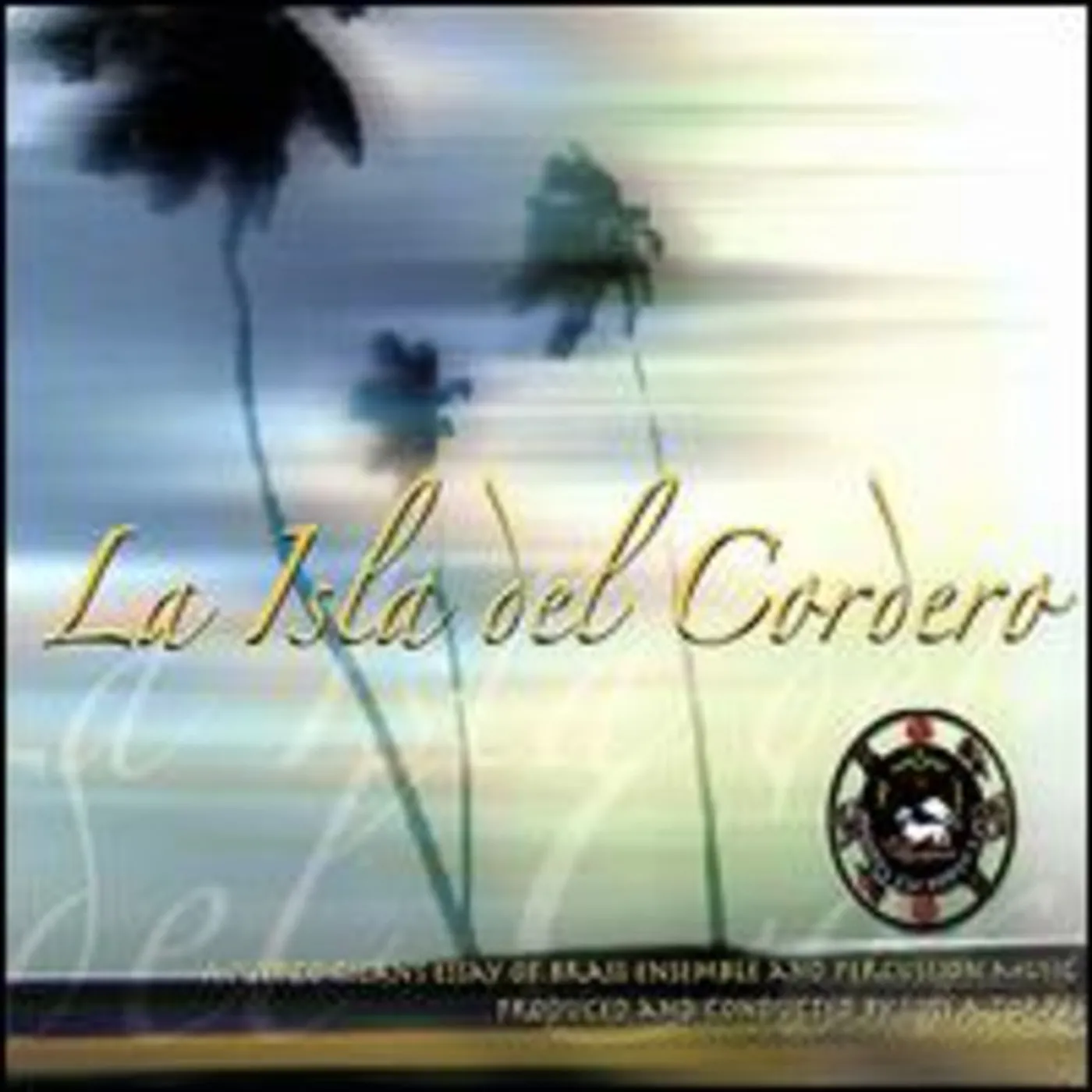 Luis A. Torres LA ISLA DEL CORDERO THE ISLAND OF THE LAMB CD