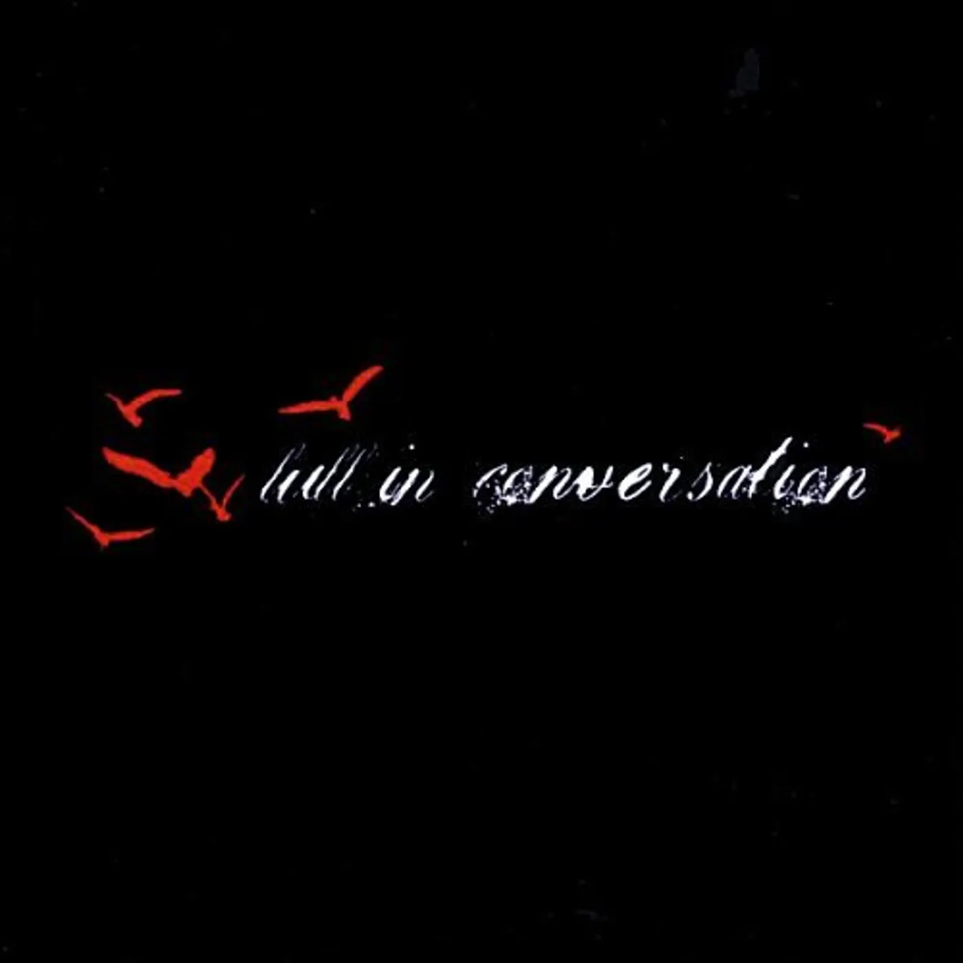 LULL IN CONVERSATION CD