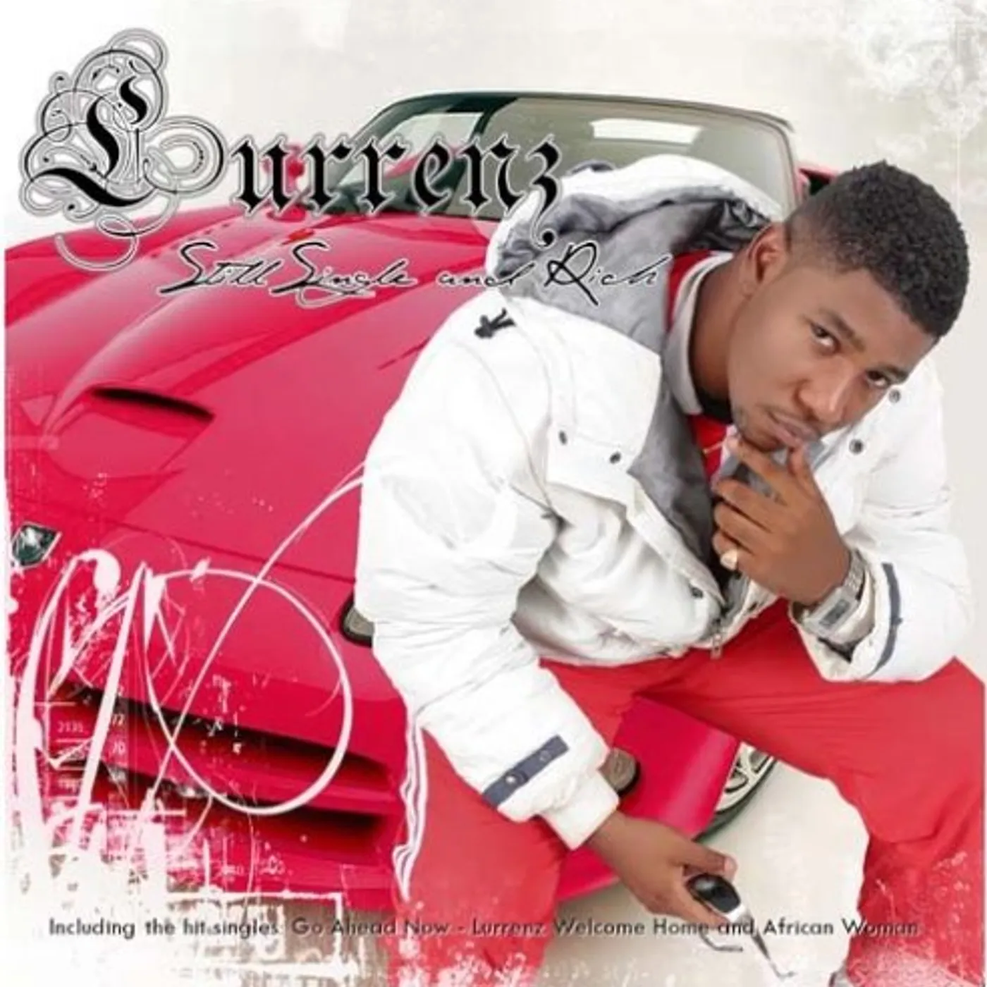 Lurrenz STILL SINGLE & RICH CD