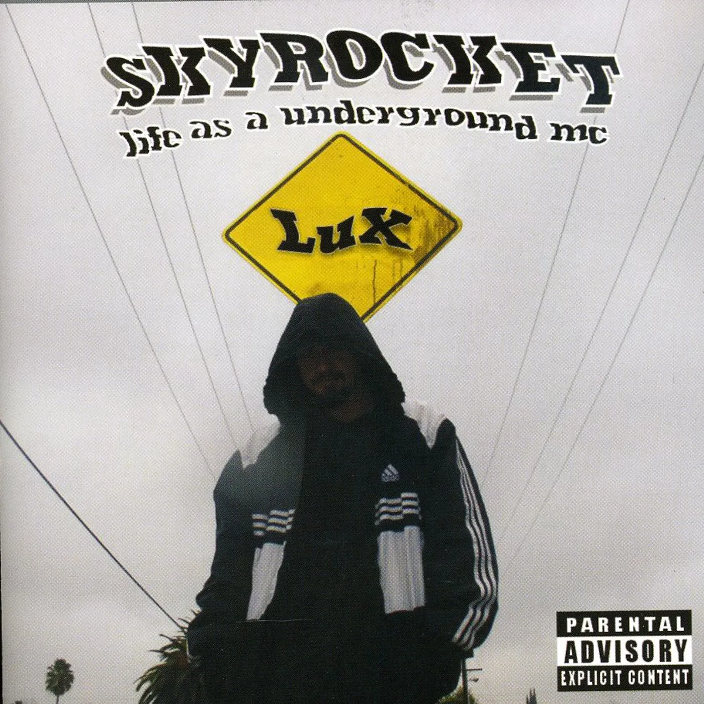 Lux SKYROCKET LIFE AS A UNDERGROUND MC CD