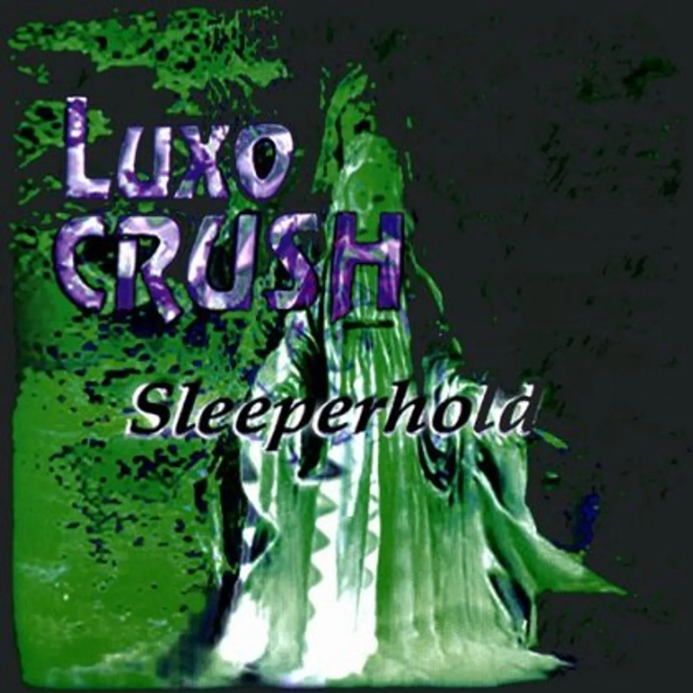 LuxoCRUSH SLEEPERHOLD CD