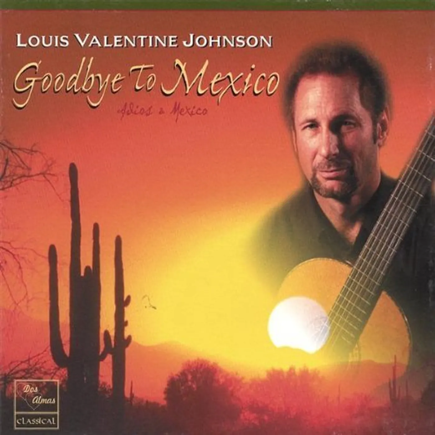 Louis Valentine Johnson GOODBYE TO MEXICO CD