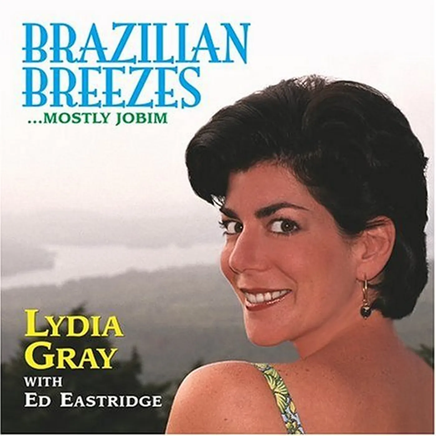 Lydia Gray BRAZILIAN BREEZESMOSTLY JOBIM CD