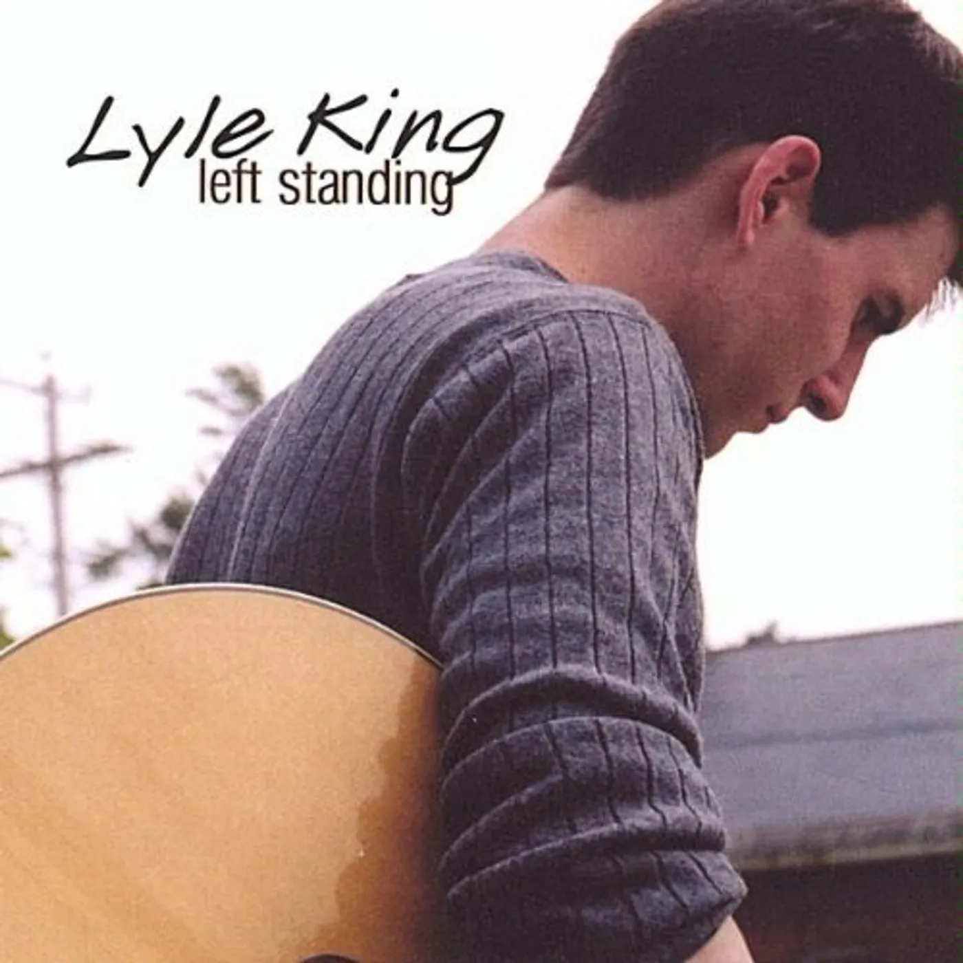 Lyle King LEFT STANDING CD