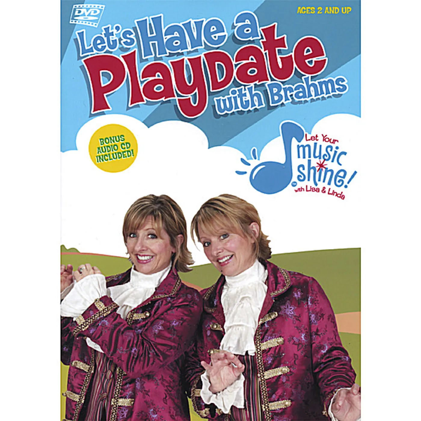 Let Your Music Shine With Lisa & Linda LET'S HAVE A PLAYDATE WITH BRAHMS DVD