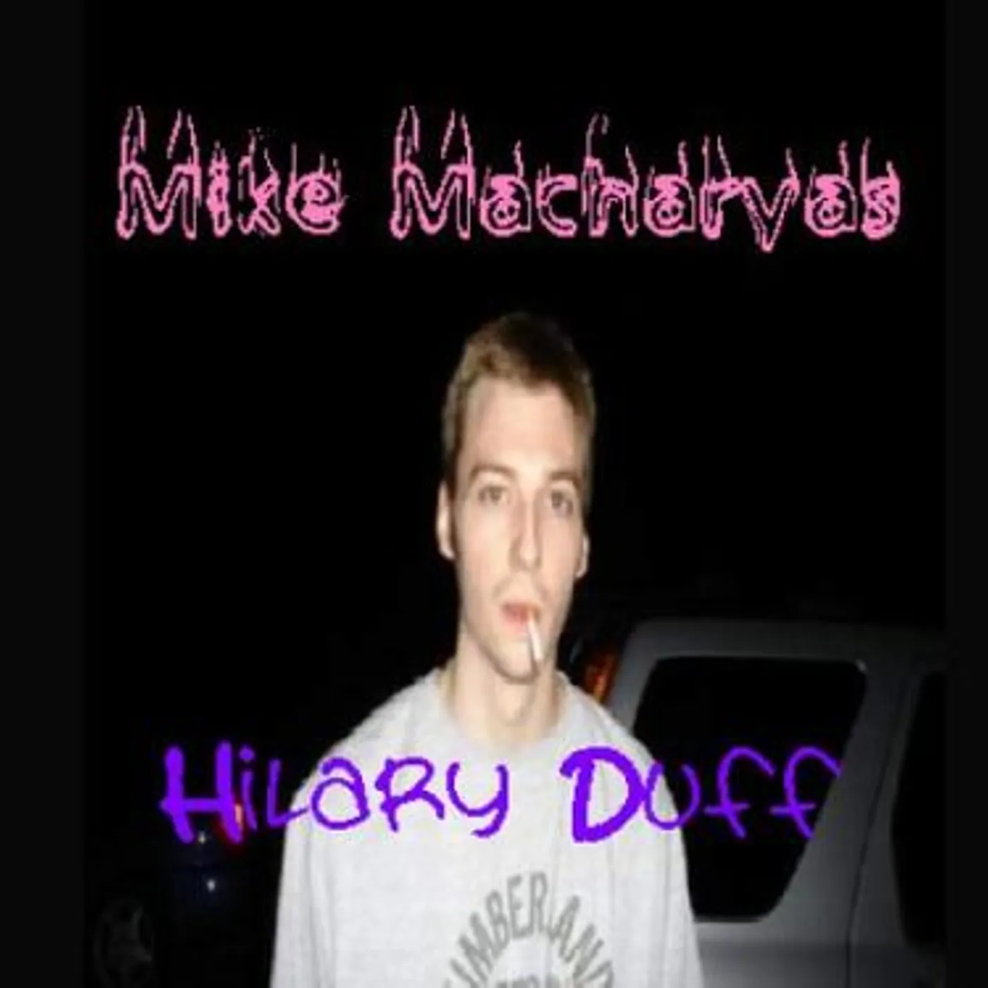 Mike Macharyas HILARY DUFF CD