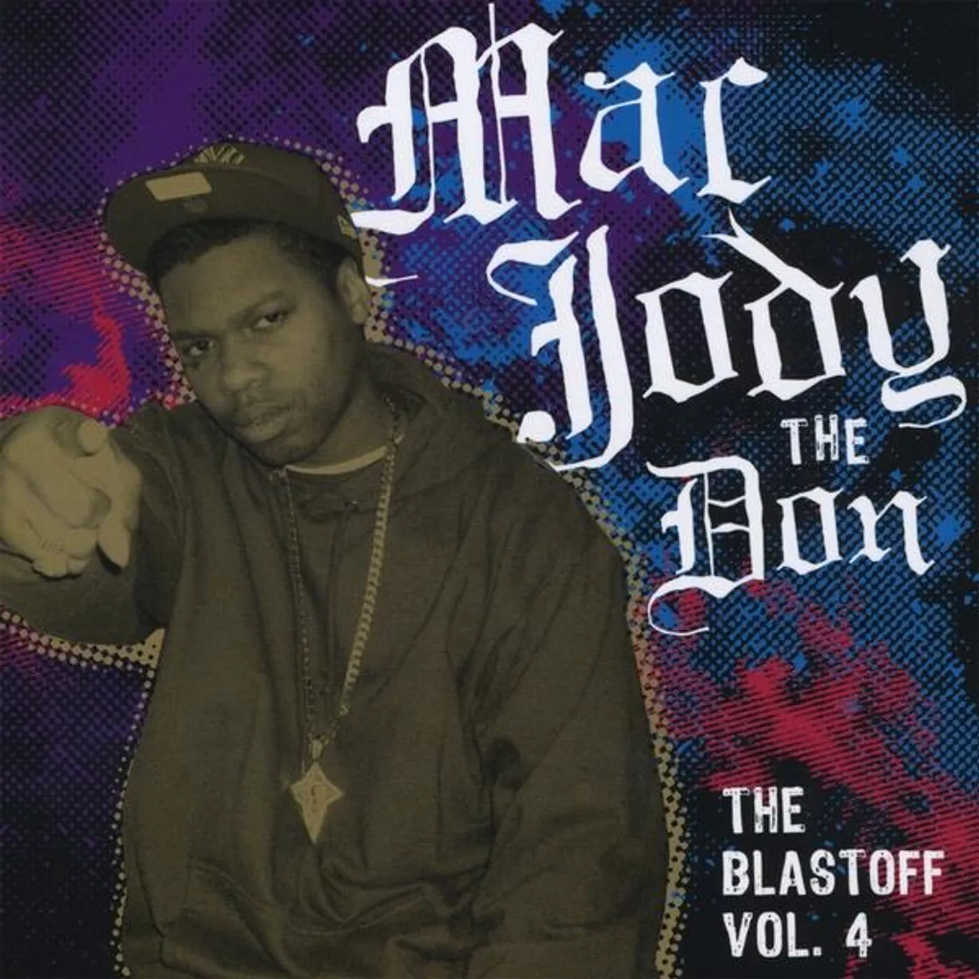 Mac Jody The Don BLASTOFF 4 CD