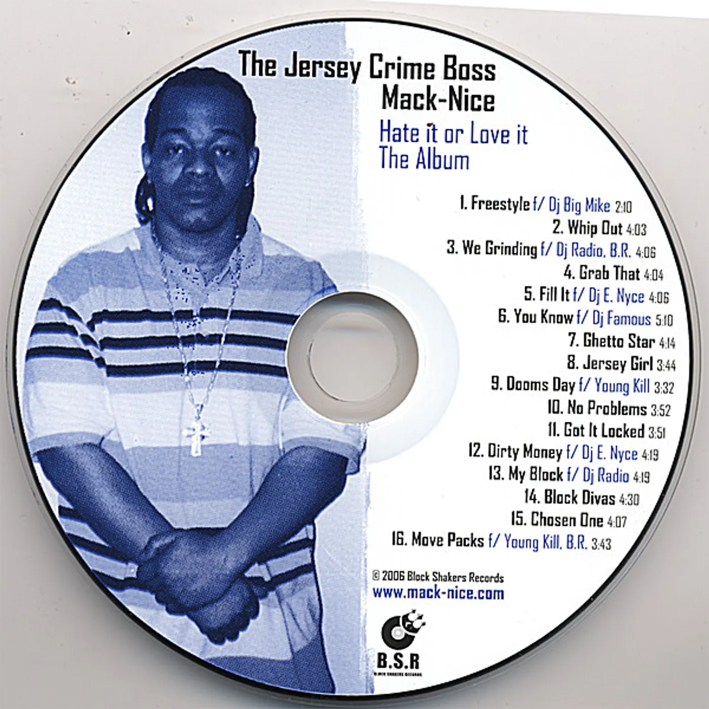 Jersey Crime Boss Mack-Nice HATE IT OR LOVE IT CD