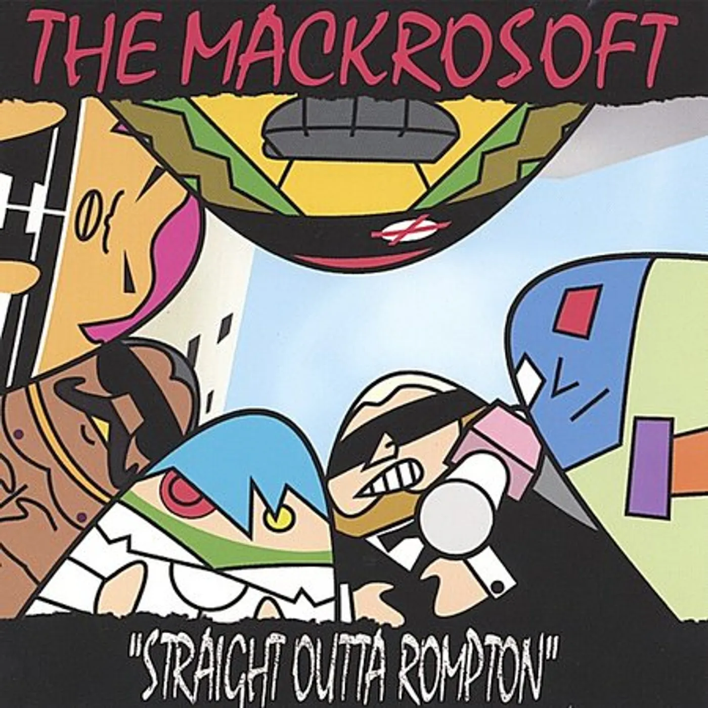 The Mackrosoft STRAIGHT OUTTA ROMPTON CD