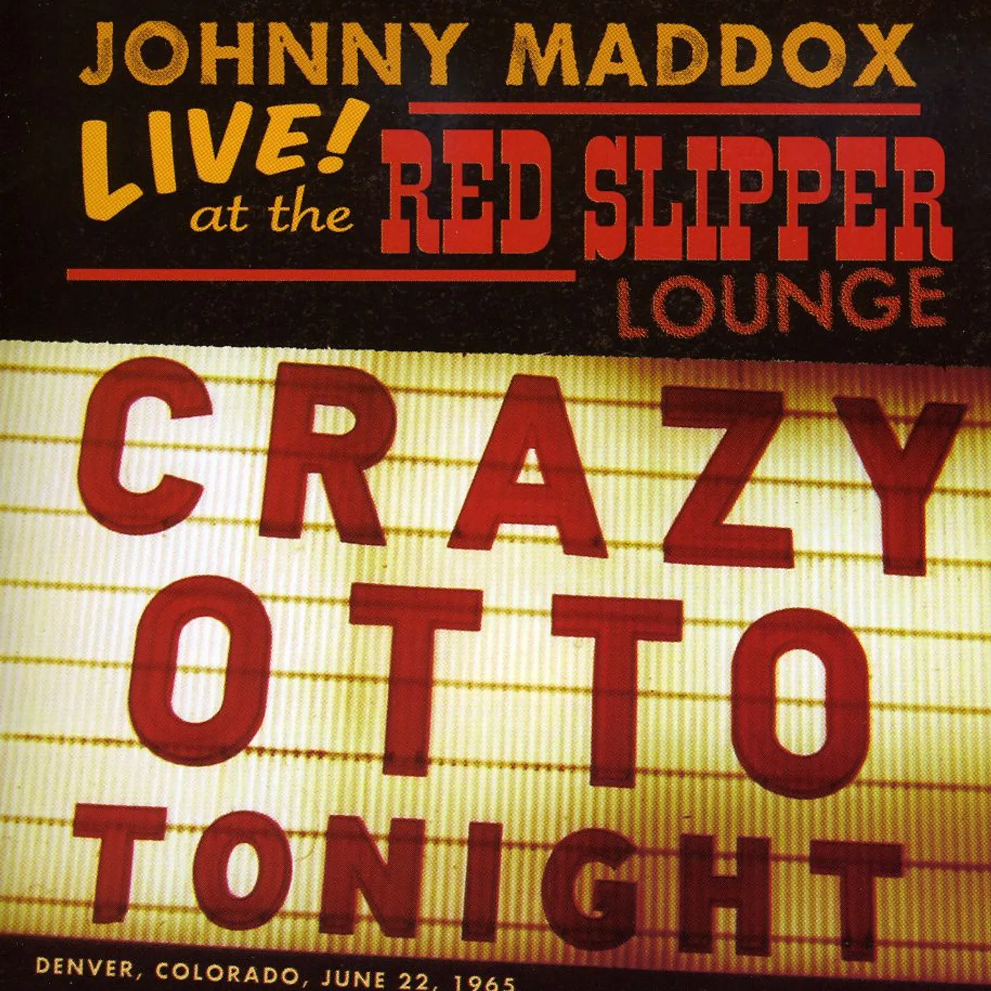 Johnny Maddox LIVE! AT THE RED SLIPPER LOUNGE CD
