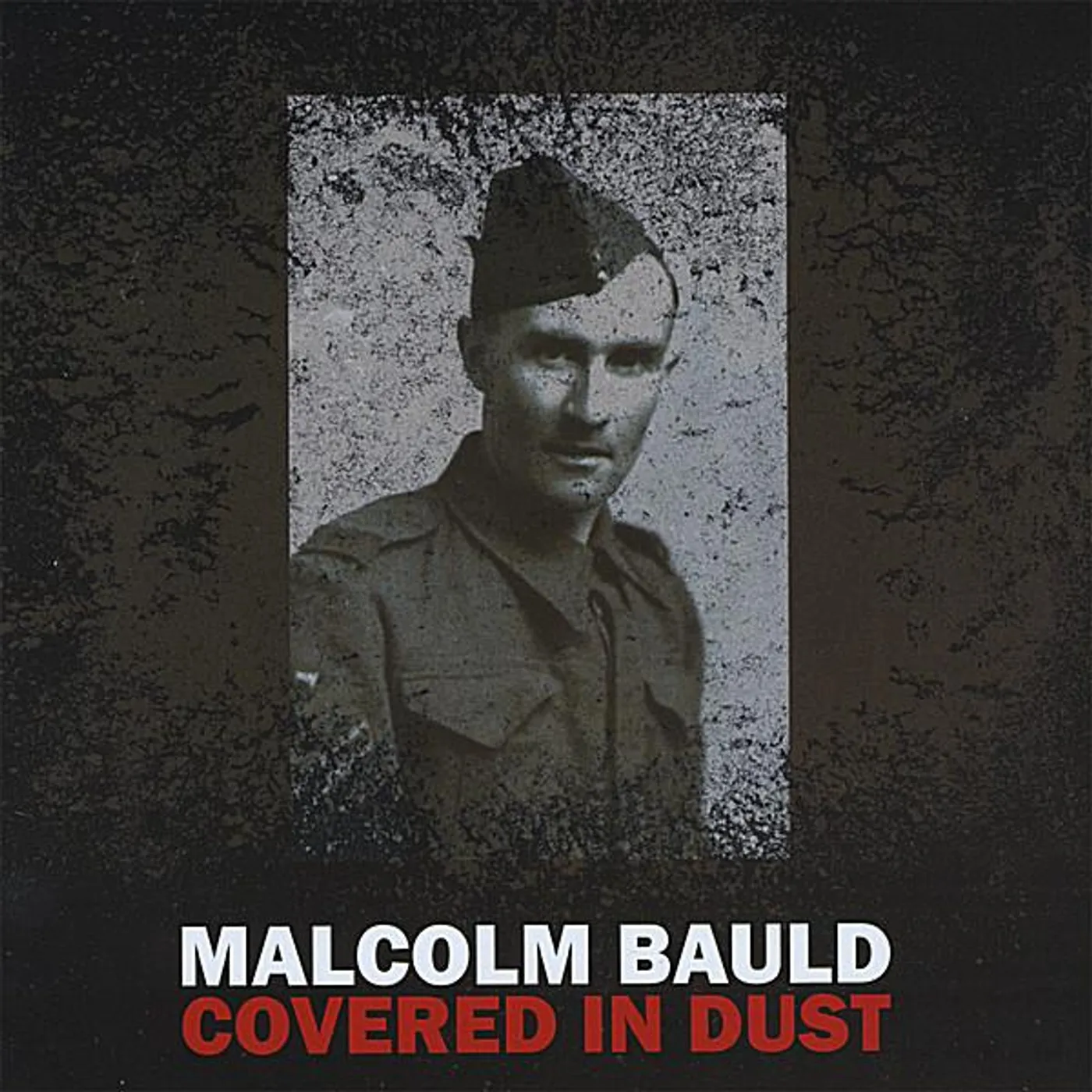 Malcolm Bauld COVERED IN DUST CD